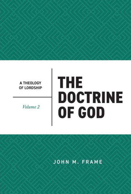 Cover of The Doctrine of God by John M. Frame